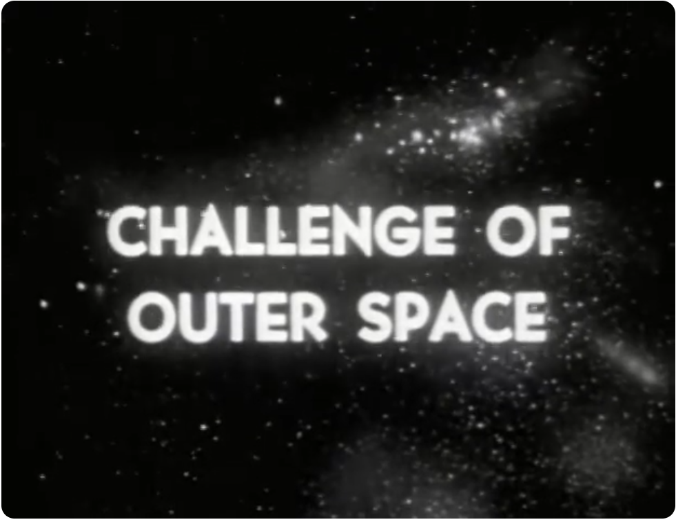 Challenge of Outer Space